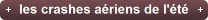 les crashes ariens de l't